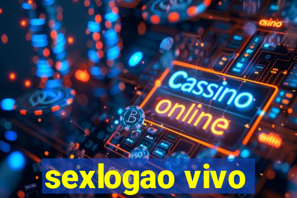 sexlogao vivo